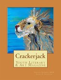 Crackerjack Youth Literary & Art Magazine: Issue 2: &quote;Courage&quote;
