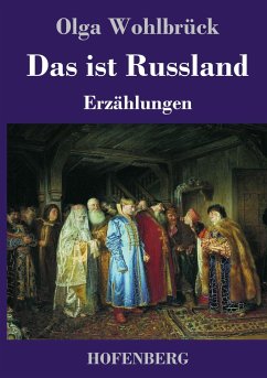 Das ist Russland - Wohlbrück, Olga