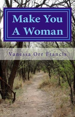 Make You A Woman - Francis, Vanessa Orr