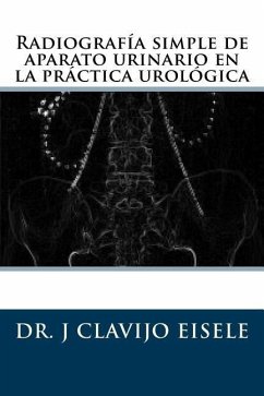 Radiografia simple de aparato urinario en la practica urologica.