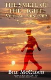 The Smell of the Light: Vietnam, 1968-1969