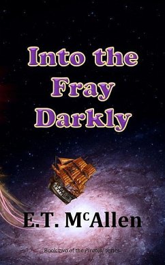 Pirates!: Into the Fray Darkly - McAllen, E. T.