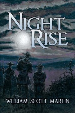 Nightrise - Martin, William Scott