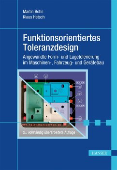 Funktionsorientiertes Toleranzdesign (eBook, PDF) - Bohn, Martin; Hetsch, Klaus