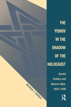 The Yishuv In The Shadow Of The Holocaust - Edelheit, Abraham J