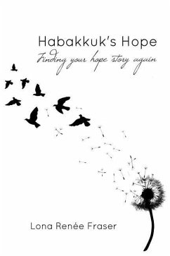 Habakkuk's Hope: Habakkuk's Hope