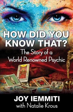 How Did You Know That? The Story of a World Renowned Psychic - Krous, Natalie; Iemmiti, Joy