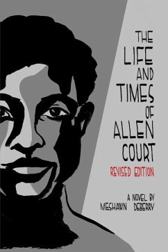 The Life and Times of Allen Court - Deberry, Meshawn