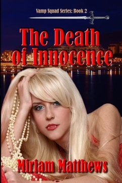 The Death of Innocence: Book 2 - Matthews, Miriam