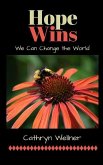 Hope Wins: We Can Change
