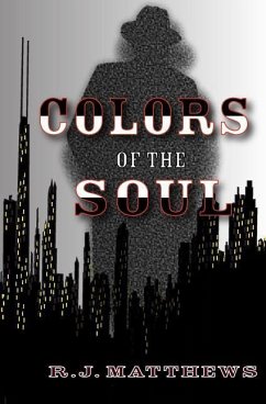 Colors of the Soul - Matthews, R. J.