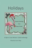 Holidays: A Space Coast Writers' Guild Anthology