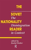 The Soviet Nationality Reader The Soviet Nationality Reader