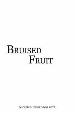 Bruised Fruit - Gerrard-Marriott, Michelle