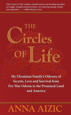 The Circles of Life: My Ukrainian Family's Odyssey of Secrets, Love and Survival - Aizic, Anna