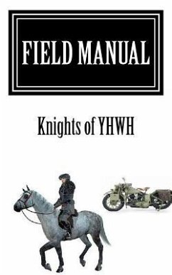 Field Manual: Knights of YHWH - Michael Thd, Abbot David