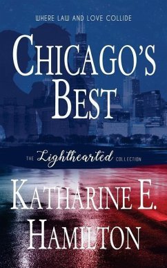 Chicago's Best - Hamilton, Katharine E.