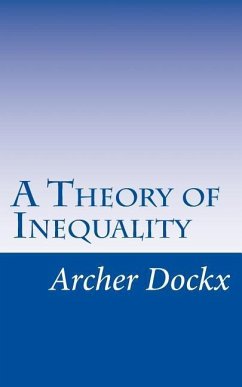 A Theory of Inequality - Dockx, Archer