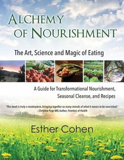 Alchemy of Nourishment: The Art, Science and Magic of Eating - Cohen, Esther