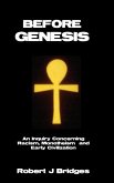 Before Genesis: An Inquiry Concerning Racism, Monotheism and Early Civilization