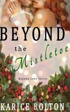 Beyond the Mistletoe - Bolton, Karice