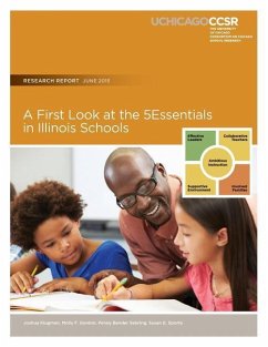 A First Look at the 5Essentials in Illinois Schools - Gordon, Molly F.; Sebring, Penny Bender; Sporte, Susan E.