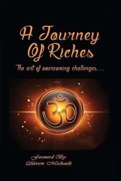 A Journey Of Riches: The art of overcoming challenges - Southern, Kevin; Oates, Kirrilie