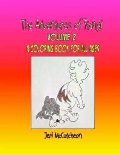 The Adventures of Rangi - Volume Two: a coloring book for all ages - McCutcheon, Jeri