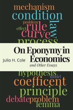 On Eponymy in Economics and Other Essays - Cole, Julio H.