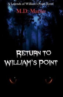 Return to William's Point: A Legends of William's Point Novel - Martin, M. D.