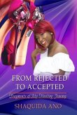 From Rejected To Accepted: Fragments of My Healing Journey