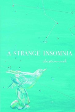 A Strange Insomnia - Cook, Christina