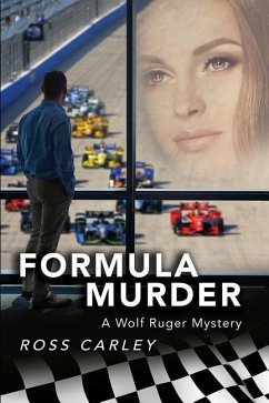 Formula Murder: A Wolf Ruger Mystery - Carley, Ross