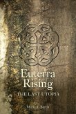 Euterra Rising: The Last Utopia
