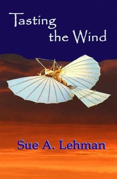 Tasting the Wind - Lehman, Sue A.