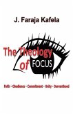 The Theology of Focus