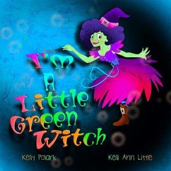 I'm A Little Green Witch - Polark, Kelly