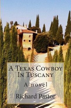 A Texas Cowboy In Tuscany - Pastor, Richard
