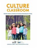 Culture in the Classroom: Standards, Indicators and Evidences for Evaluating Culturally Responsive Teaching