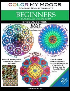 Color My Moods Coloring Books for Adults, Mandalas Day and Night for BEGINNERS: SPECIAL EDITION / 42 Easy Mandalas on White or Black Background / Stre - Castro, Maria