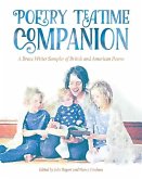 Poetry Teatime Companion: A Brave Writer Sampler of British and American Poems
