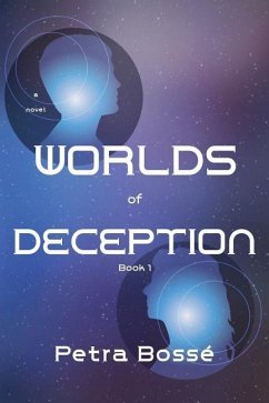 Worlds of Deception - Bosse, Petra