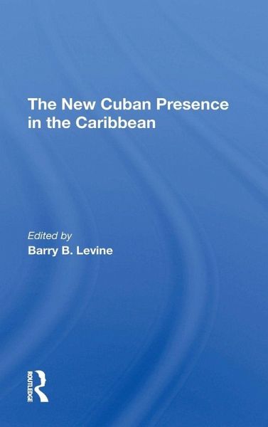 The New Cuban Presence In The Caribbean The New Cuban Presence In The Caribbean