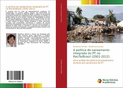 A política de saneamento integrado do PT no Recife/Brasil (2001-2012) - Ferreira, Demétrius;Vasconcelos, Ronald