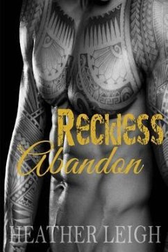 Reckless Abandon (Condemned Angels MC #3) - Leigh, Heather
