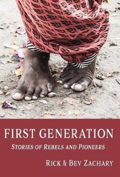 First Generation: Stories of Rebels and Pioneers - Anonymous