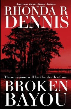 Broken Bayou - Dennis, Rhonda R.