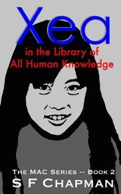 Xea in the Library of All Human Knowledge - Chapman, S. F.