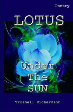 Lotus Under The Sun - Richardson, Troshell