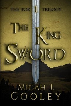 The King Sword - Cooley, Micah I